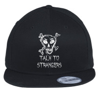 Talk To Strangers Halloween Costume Word Design T Shirt Flat Bill Snapback Cap | Artistshot