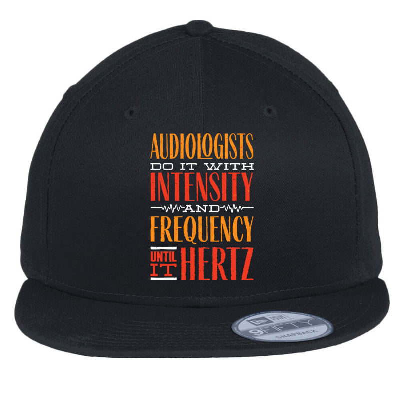 Audiology T  Shirt Pediatric Audiologist Audiology Until It Hertz Funn Flat Bill Snapback Cap by reichelzakary488 | Artistshot