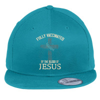 Jesus Fully Vaccinated By The Blood Of Jesus Funny Christian 234 Flat Bill Snapback Cap | Artistshot