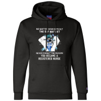 I Love Being A Registered Nurse Champion Hoodie | Artistshot