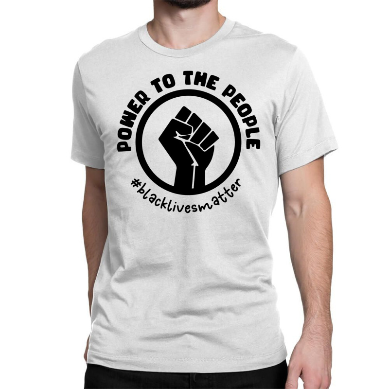 Power To The People Classic T-shirt by Qudkin | Artistshot