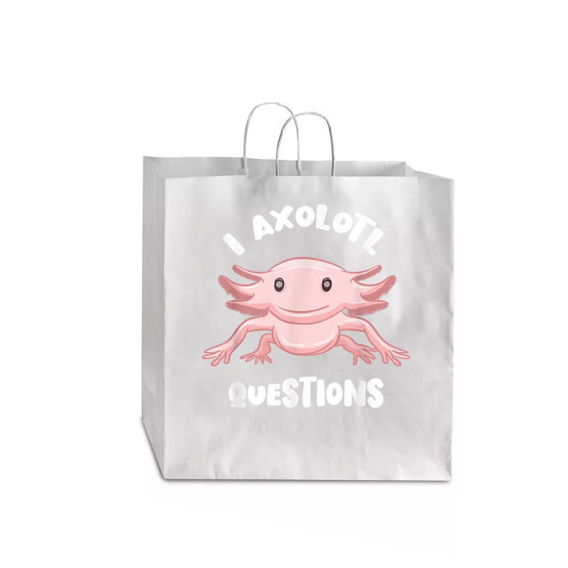 Smiling Axolotl Mexican Walking Fish I Axolotl Questions T Shirt Jumbo Paper Bag - 18 X 7 X 18 3/4 | Artistshot