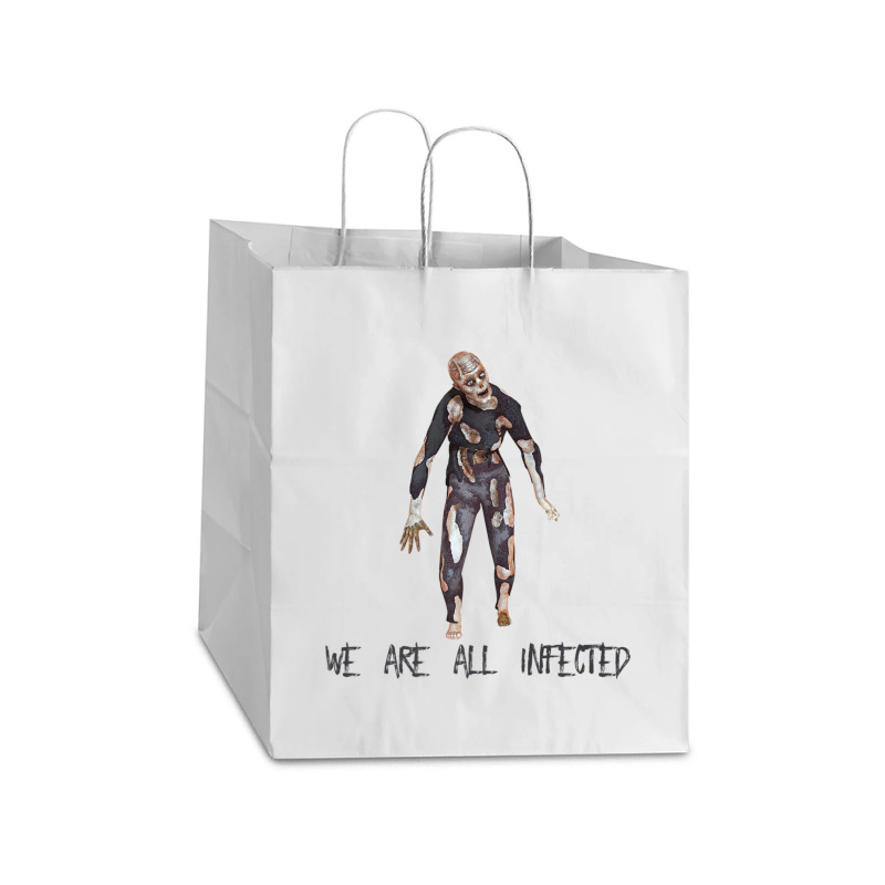 We Are All Infected Zombie Outbreak Halloween Take Out Paper Bag - 14 X 10 X 15 1/2 | Artistshot