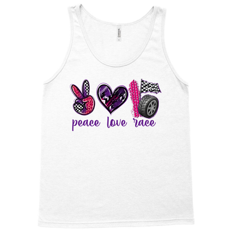 Peace Love Race Tank Top by texasbilliewilder | Artistshot