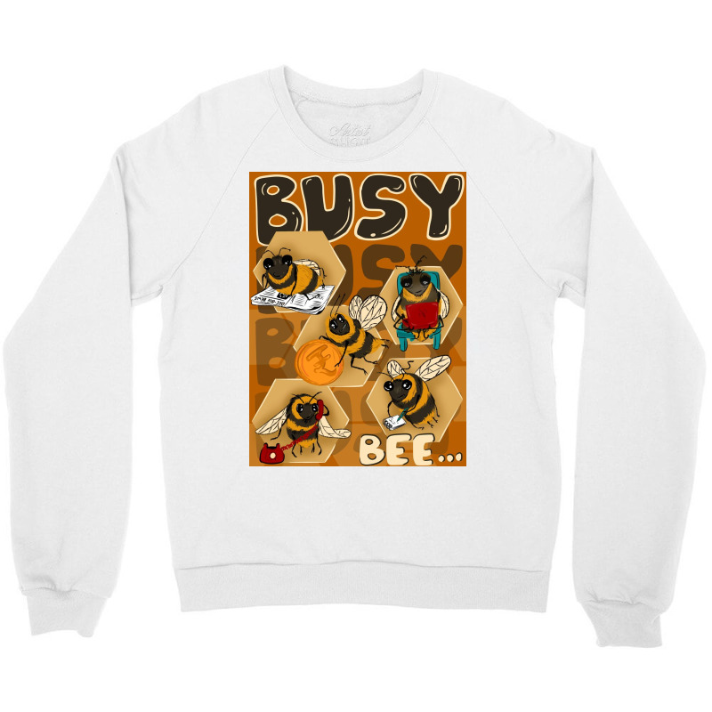 Busy Bee Crewneck Sweatshirt | Artistshot