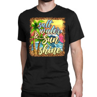 Salt Water And Sunshine Classic T-shirt | Artistshot