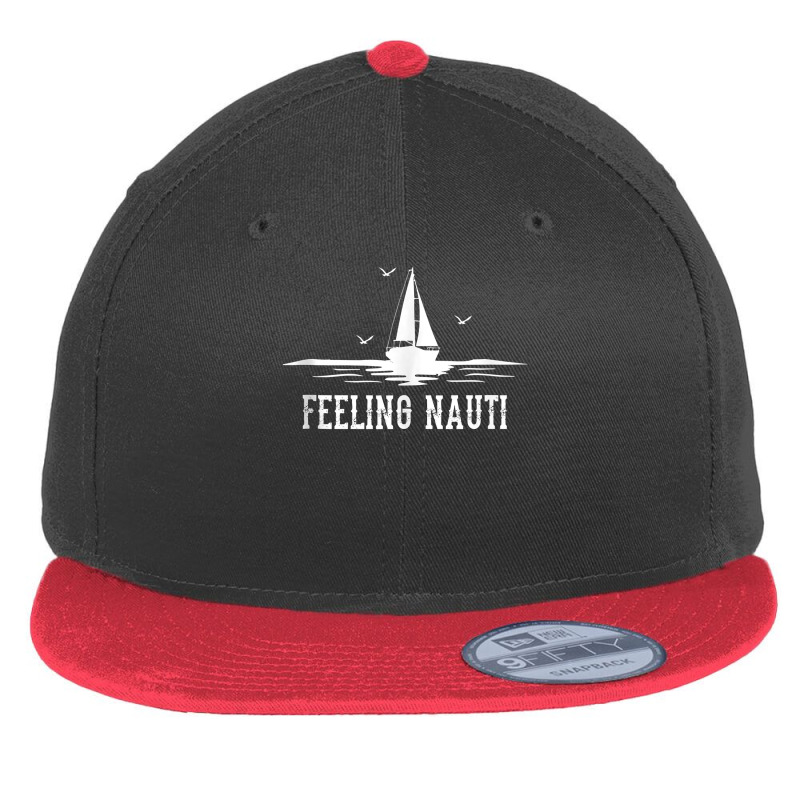 Funny Sailing Sail   Sailboat Sailor Feeling Nauti Tank Top Flat Bill Snapback Cap | Artistshot