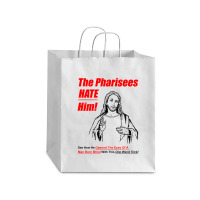 The Pharisees Hate Him Debie Paper Bag - 10 X 5 X 13 | Artistshot