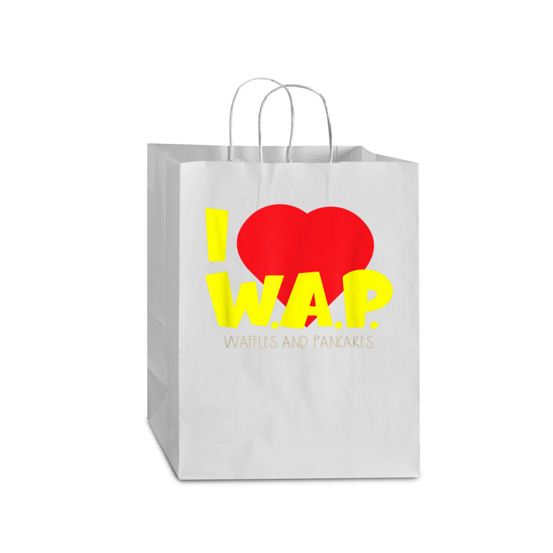 I (heart) W.a.p.   Song Parody   I Heart Pancakes & Waffles T Shirt Mart Paper Bag -13 X 7 X 17 | Artistshot