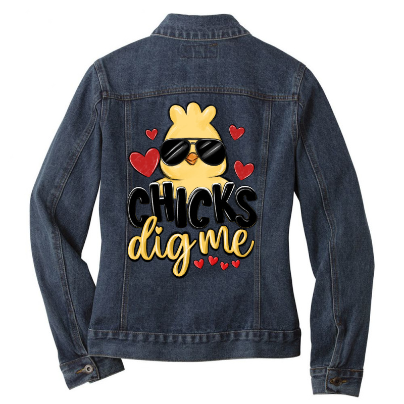 Chicks Dig Me Ladies Denim Jacket | Artistshot