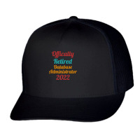 Database-administrator Official Retired 2022 Funny Premium Trucker Cap | Artistshot