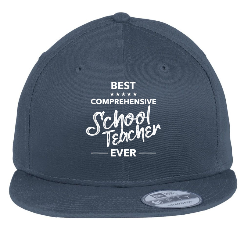 Best Comprehensive School Teacher Ever Cool Ranking Students T Shirt Flat Bill Snapback Cap | Artistshot