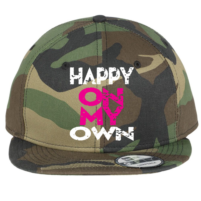 Tent Camping Happy On My Own Flat Bill Snapback Cap by time5803 | Artistshot