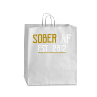 Sober Af Since 2012   10 Year Sobriety Anniversary T Shirt Queen Paper Bag - 16 X 6 X 19 1/4 | Artistshot