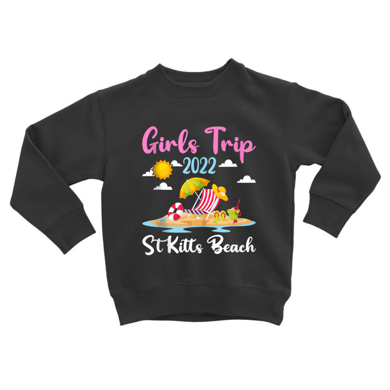 Summer Vacation Girls Trip 2022 Lost Paradise St Kitts Beach Tank Top Toddler Sweatshirt by Tiktify | Artistshot