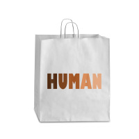 Anti Racist Shirt Be Human Tolerate Human T Shirt Queen Paper Bag - 16 X 6 X 19 1/4 | Artistshot