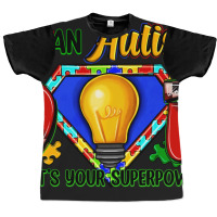 Im An Autism Dad Whats Your Superpower Graphic T-shirt | Artistshot