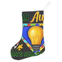 Im An Autism Dad Whats Your Superpower Holiday Stocking | Artistshot