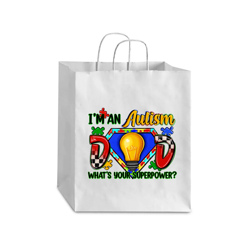 Im An Autism Dad Whats Your Superpower Debie Paper Bag - 10 X 5 X 13 | Artistshot