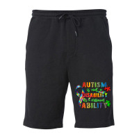 Autism Is Not A Disability Its A Different Ability Fleece Short | Artistshot