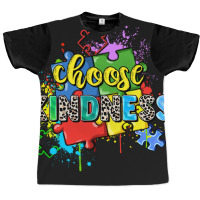 Choose Kindness Graphic T-shirt | Artistshot