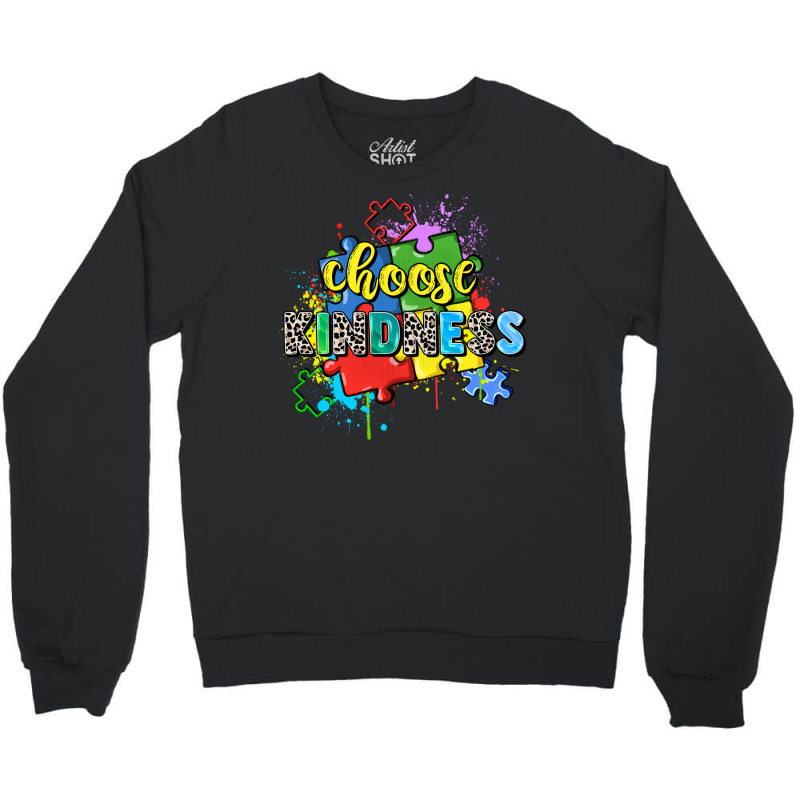 Choose Kindness Crewneck Sweatshirt | Artistshot