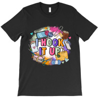 I Hook It Up  Sewing T-shirt | Artistshot