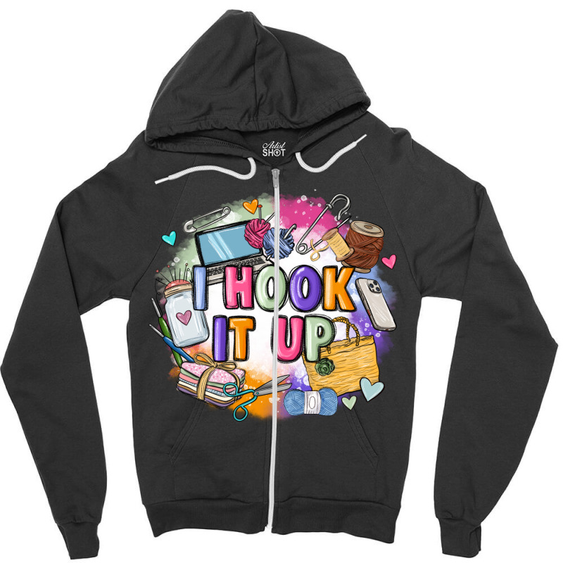 I Hook It Up  Sewing Zipper Hoodie | Artistshot