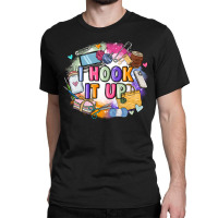 I Hook It Up  Sewing Classic T-shirt | Artistshot