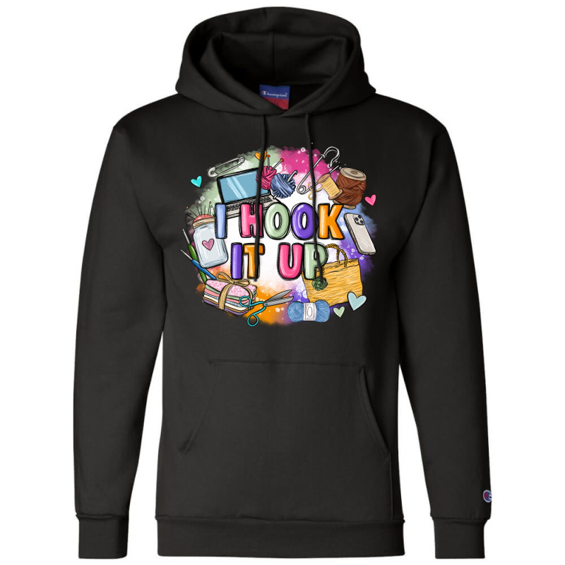 I Hook It Up  Sewing Champion Hoodie | Artistshot