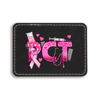 Breast Cancer Pct Patient Care Technician Rectangle  Leatherette Patch | Artistshot