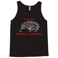 I Have Mental Illinois Tank Top | Artistshot