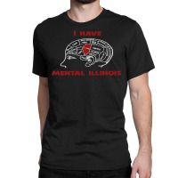 I Have Mental Illinois Classic T-shirt | Artistshot