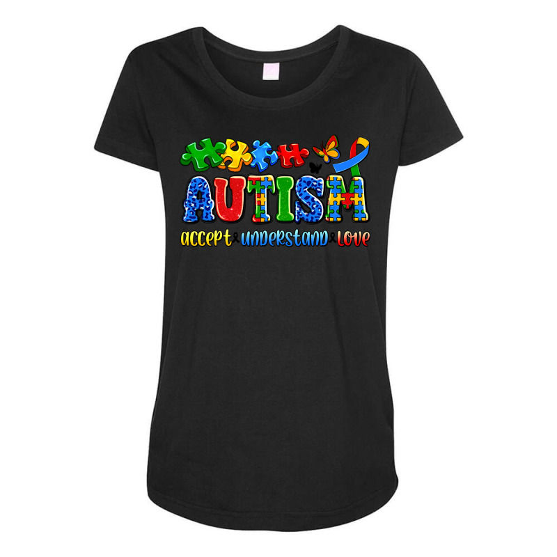 Autism Accept Understand Love Maternity Scoop Neck T-shirt by Artiststas | Artistshot