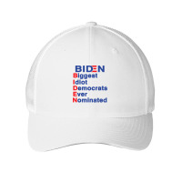 Biden Biggest Idiot Democrats Ever Nominated Trump 2020 T Shirt Mesh Cap | Artistshot