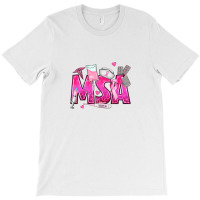 Breast Cancer Msa Medical Support Assistant T-shirt | Artistshot