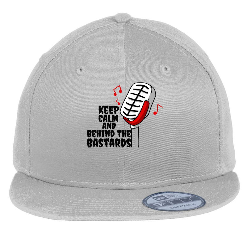 Keep Calm And Behind The Bastards Shirtkeep Calm And Behind The Bastar Flat Bill Snapback Cap by redwingcoot | Artistshot