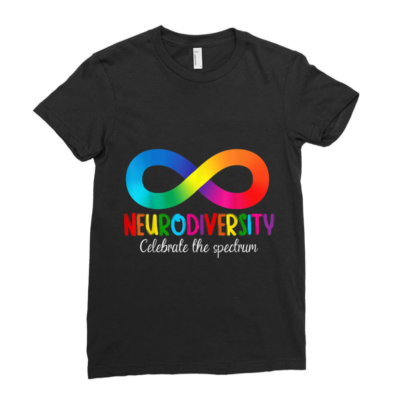 Embrace Neurodiversity Spectrum Asd Adhd Infinity Rainbow Ladies Fitted T-Shirt by Vivu991 | Artistshot