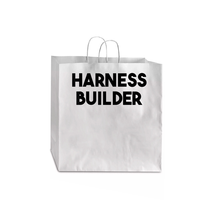 Harness Builder T Shirt Jumbo Paper Bag - 18 X 7 X 18 3/4 | Artistshot