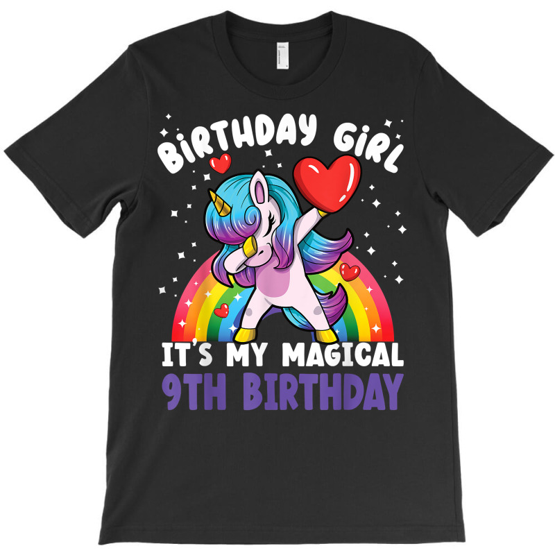 Birthday Girl It's My Magical 9th Birthday Bday Unicorn T Shirt T-Shirt by zakarimullin | Artistshot