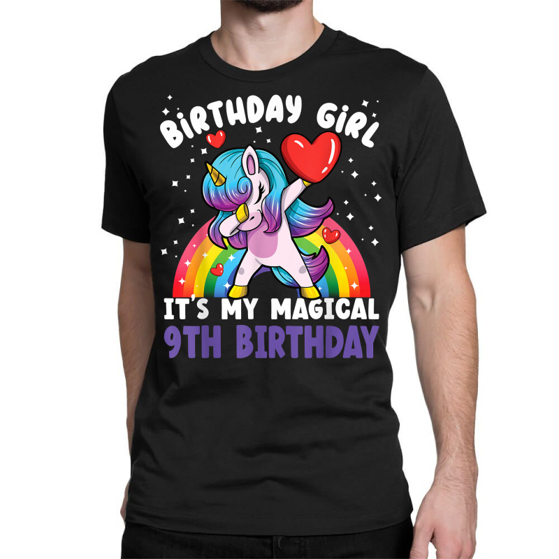 Birthday Girl It's My Magical 9th Birthday Bday Unicorn T Shirt Classic T-shirt by zakarimullin | Artistshot