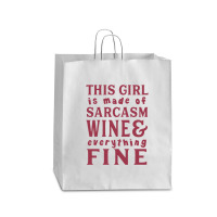 This Girl Is Made Of Sarcasm Wine And Everything Fine Queen Paper Bag - 16 X 6 X 19 1/4 | Artistshot