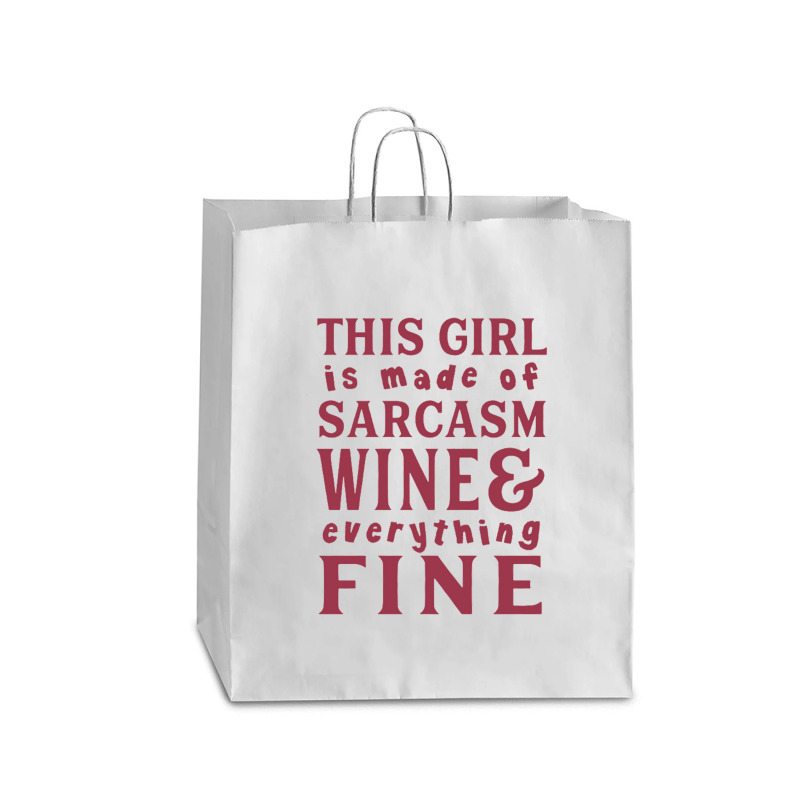 This Girl Is Made Of Sarcasm Wine And Everything Fine Queen Paper Bag - 16 X 6 X 19 1/4 | Artistshot