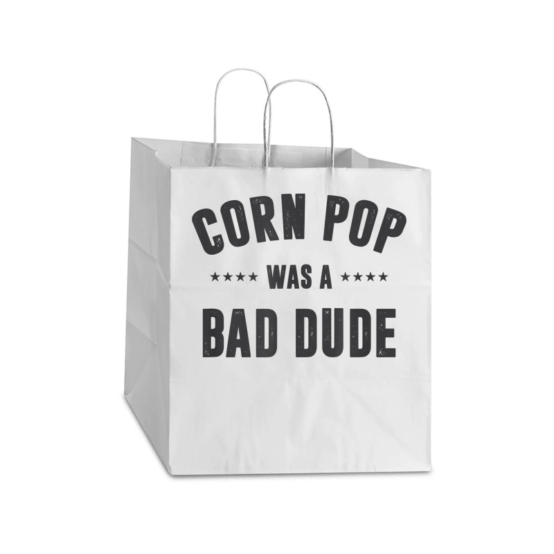 Corn Pop Was A Bad Dude T Shirt Take Out Paper Bag - 14 X 10 X 15 1/2 | Artistshot