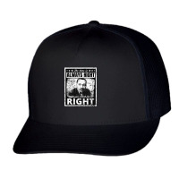 Martin Lur King Jr Mlk   Time Is Always Right Trucker Cap | Artistshot