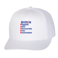 Biden Biggest Idiot Democrats Ever Nominated Trump 2020 T Shirt Trucker Cap | Artistshot