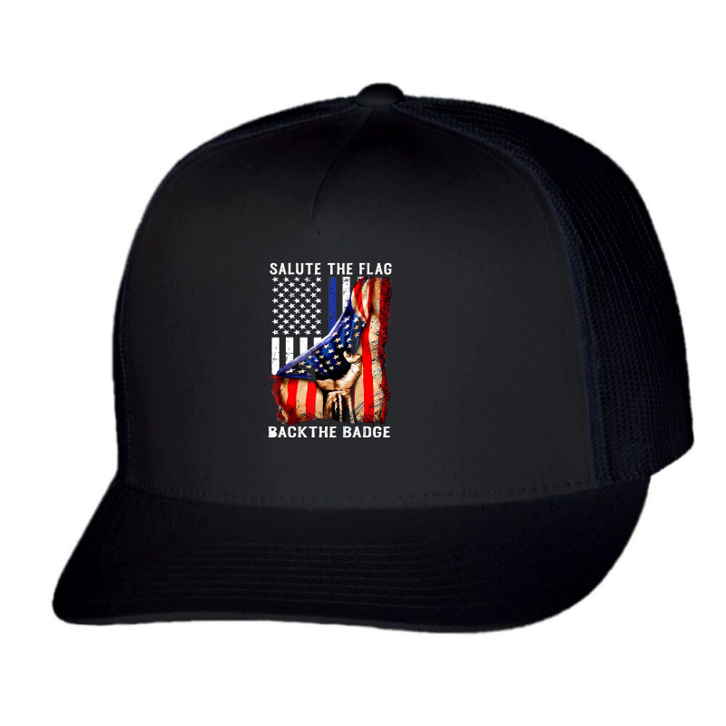 Salute The Flag Back The Badge Trucker Cap by qimanariski | Artistshot