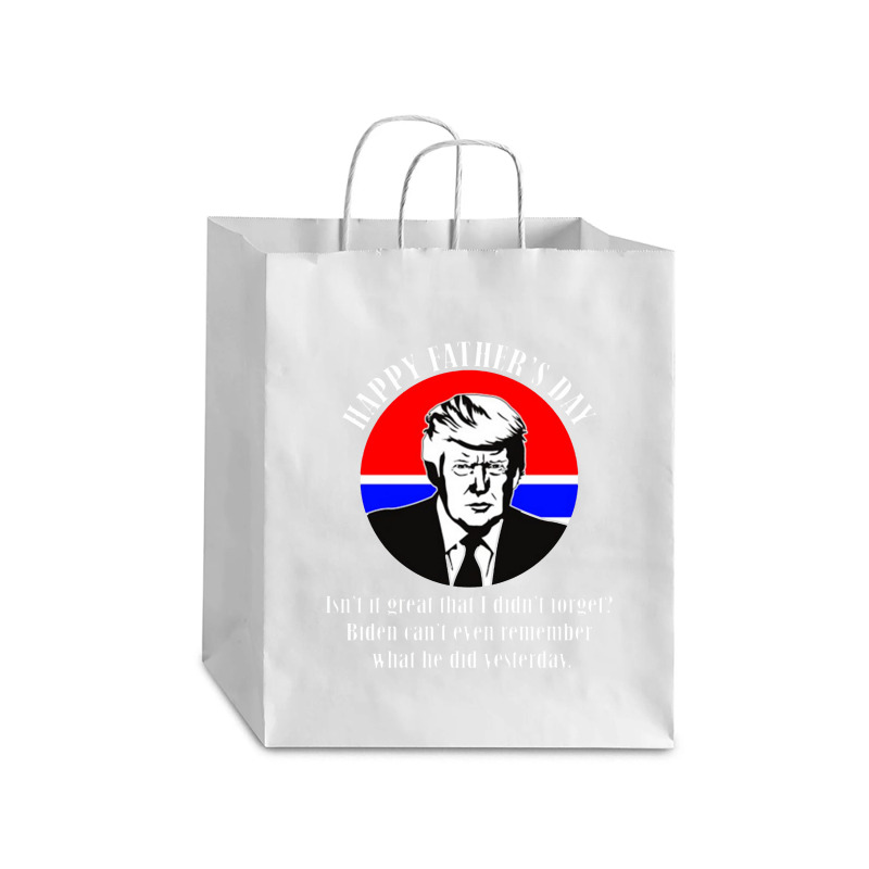 Trump Happy Fathers Day Debie Paper Bag - 10 X 5 X 13 | Artistshot