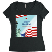 Happy Flag Day Our National Flag Stands For Our Id Women's Triblend Scoop T-shirt | Artistshot