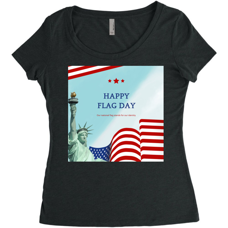 Happy Flag Day Our National Flag Stands For Our Id Women's Triblend Scoop T-shirt by ACDC | Artistshot